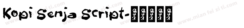 Kopi Senja Script字体转换